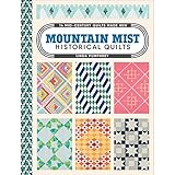 Mountain Mist Historical Quilts: 14 Mid-Century Quilts Made New