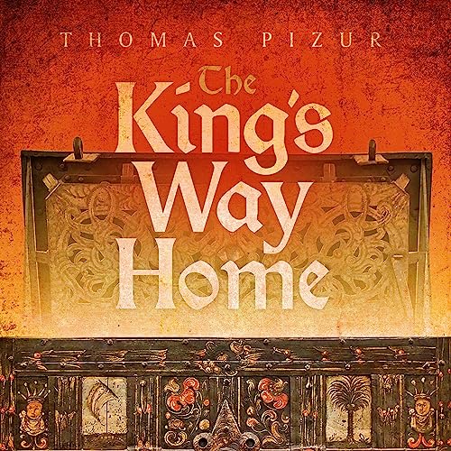 The Kings Way Home (By Thomas Pizur) episode artwork