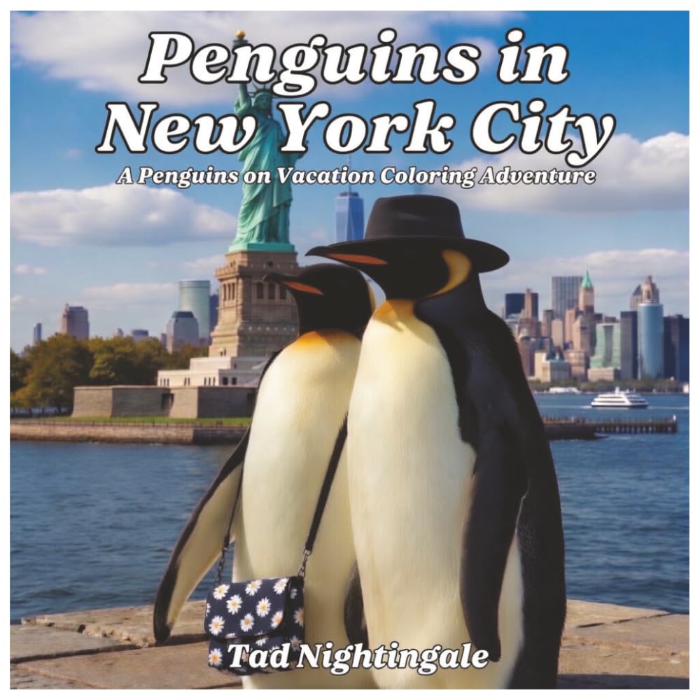 Penguins in New York City: A Penguins on Vacation Coloring Adventure With Poppy and Penny Penguin 25 Relaxing Landmark Coloring Pages – Dream Your Way ... Apple (Poppy and Penny's Penguin Vacation)