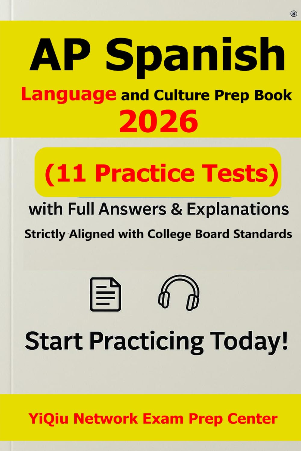 AP Spanish Language Prep Book 2026: 11 Full-Length Practice Tests | 291-Page Workbook + 673-Page PDF, 115-Minute MP3 Audio, Scoring Breakdown & Answer Explanations