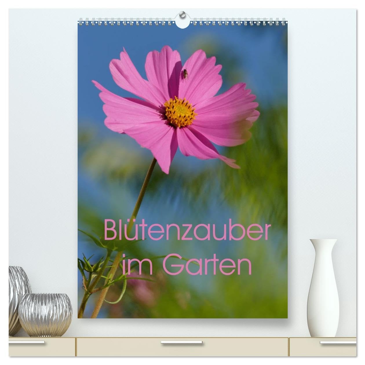 Blütenzauber im Garten (hochwertiger Premium Wandkalender 2026 DIN A2 hoch), Kunstdruck in Hochglanz: Gartenblumen in all ihrer Blütenpracht (CALVENDO Natur)
