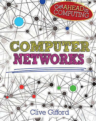 Get Ahead in Computing: Computer Networks view 2