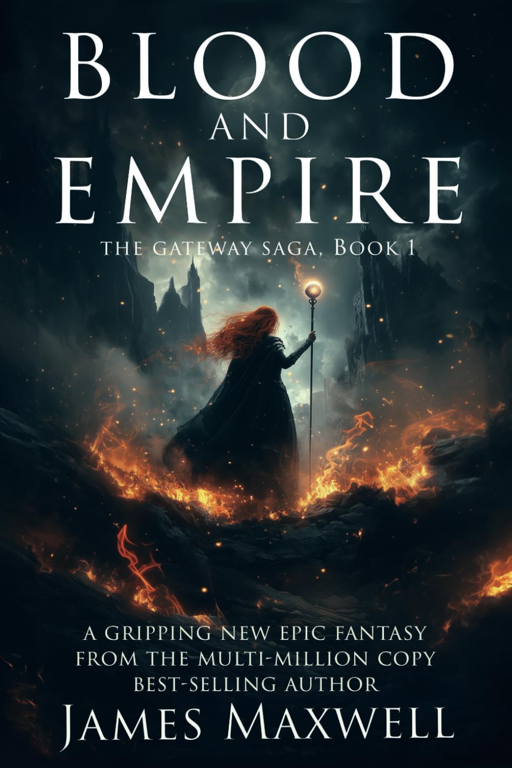 Blood and Empire (The Gateway Saga, Book 1)