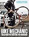 Produktbild Bike Mechanic: Tales from the Road and the Workshop