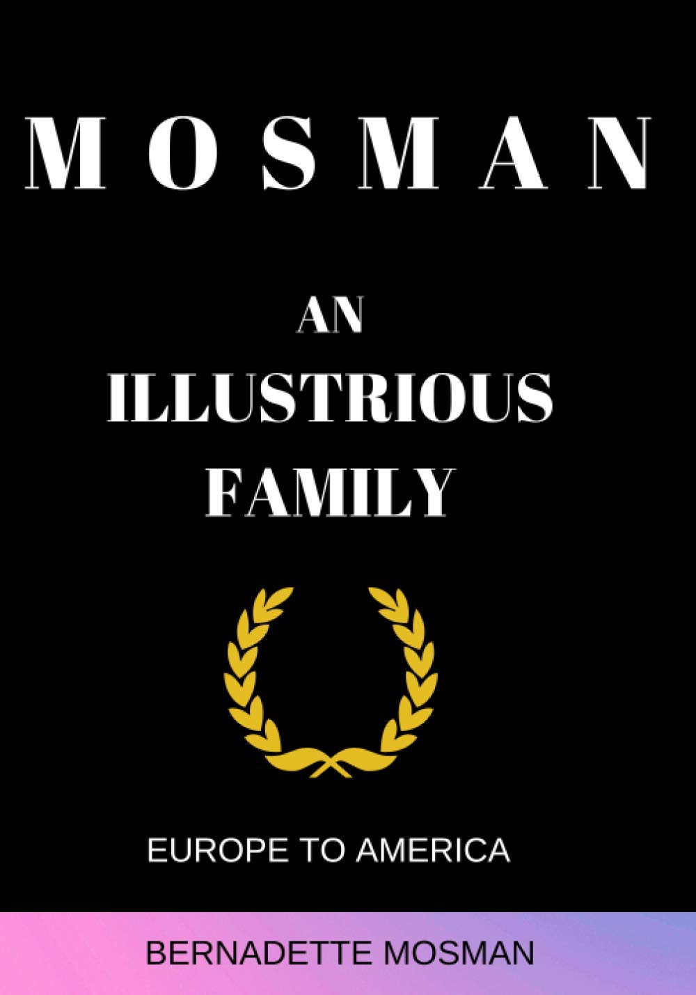 MOSMAN: An Illustrious Family (Europe to America)