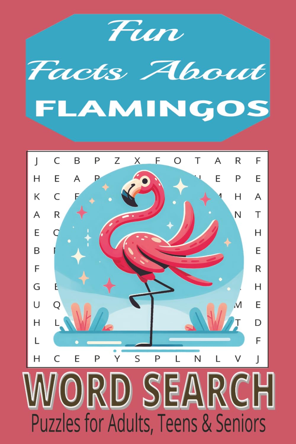 FUN FACTS ABOUT FLAMINIGOS: WORD SEARCH