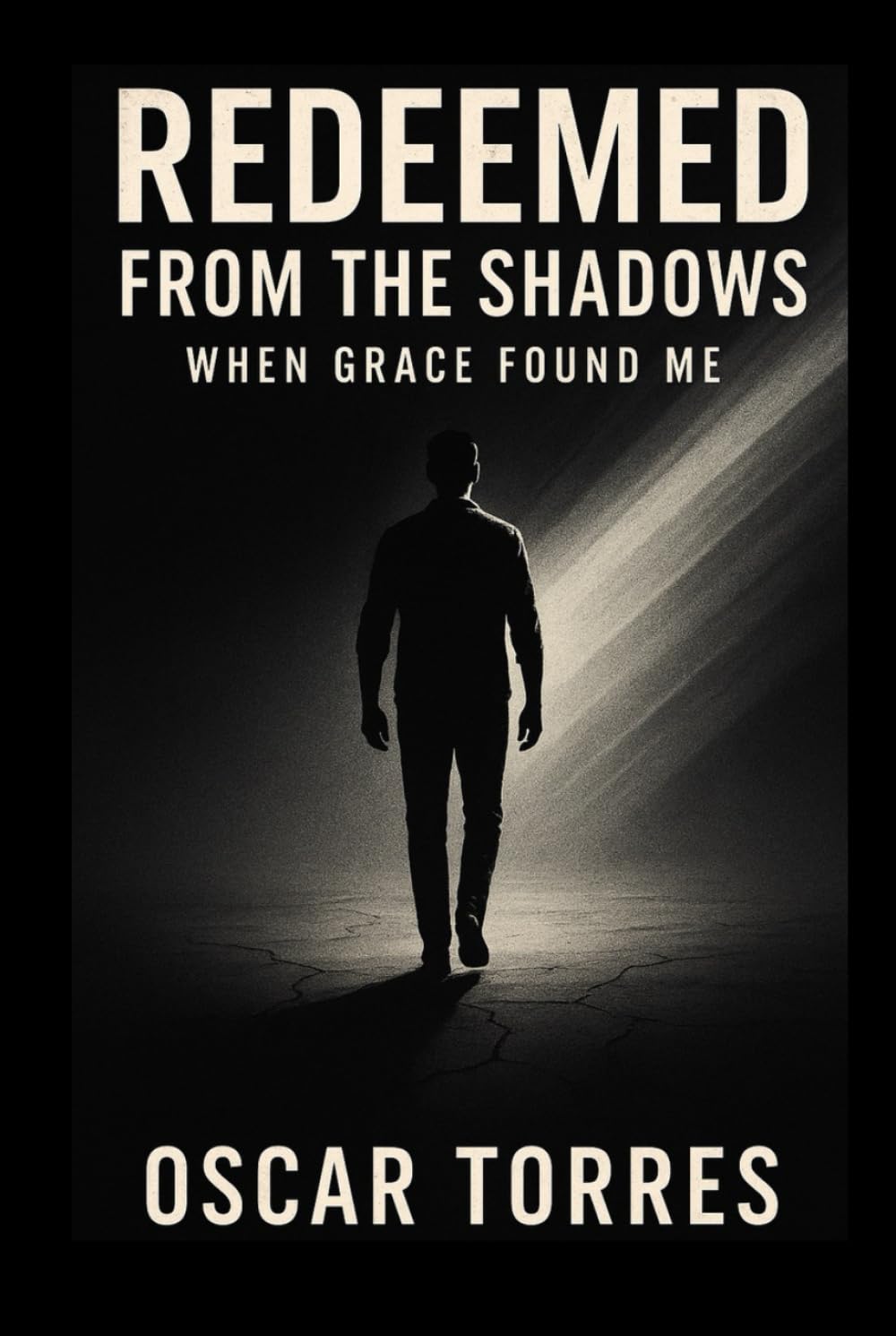 Redeemed From the Shadows: When Grace Found Me