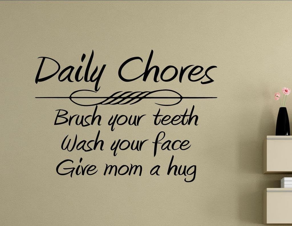 Vinyl Quote Me Daily Chores Brush Your Teeth Wash Your