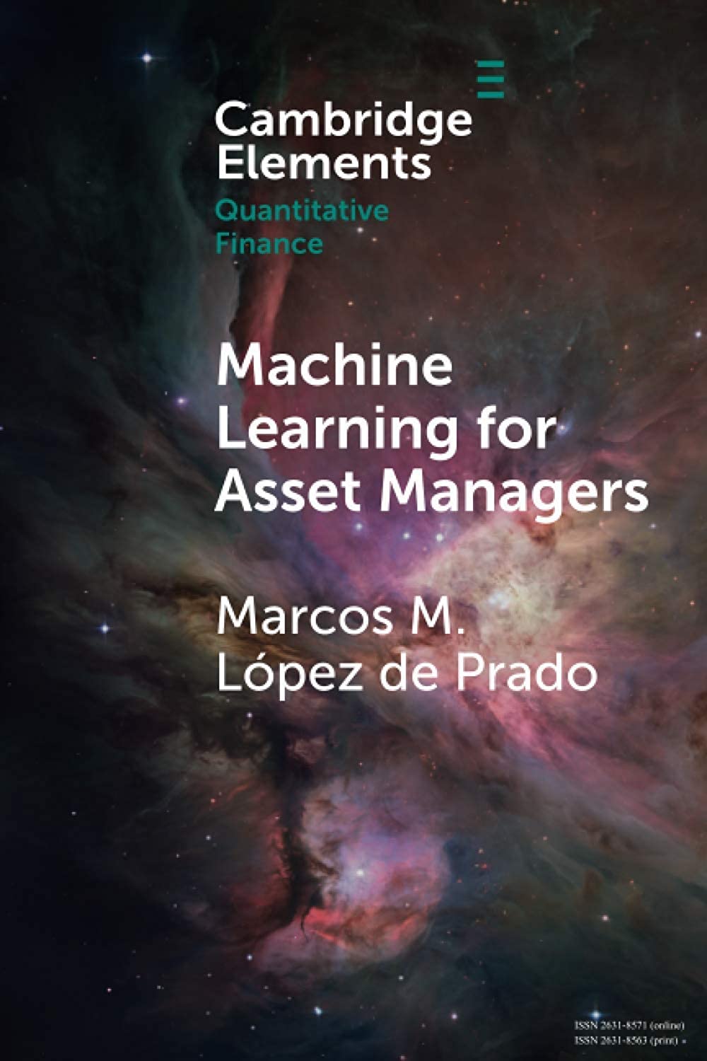 Machine Learning for Asset Managers (Elements in Quantitative Finance) Paperback – Big Book, 30 April 2020