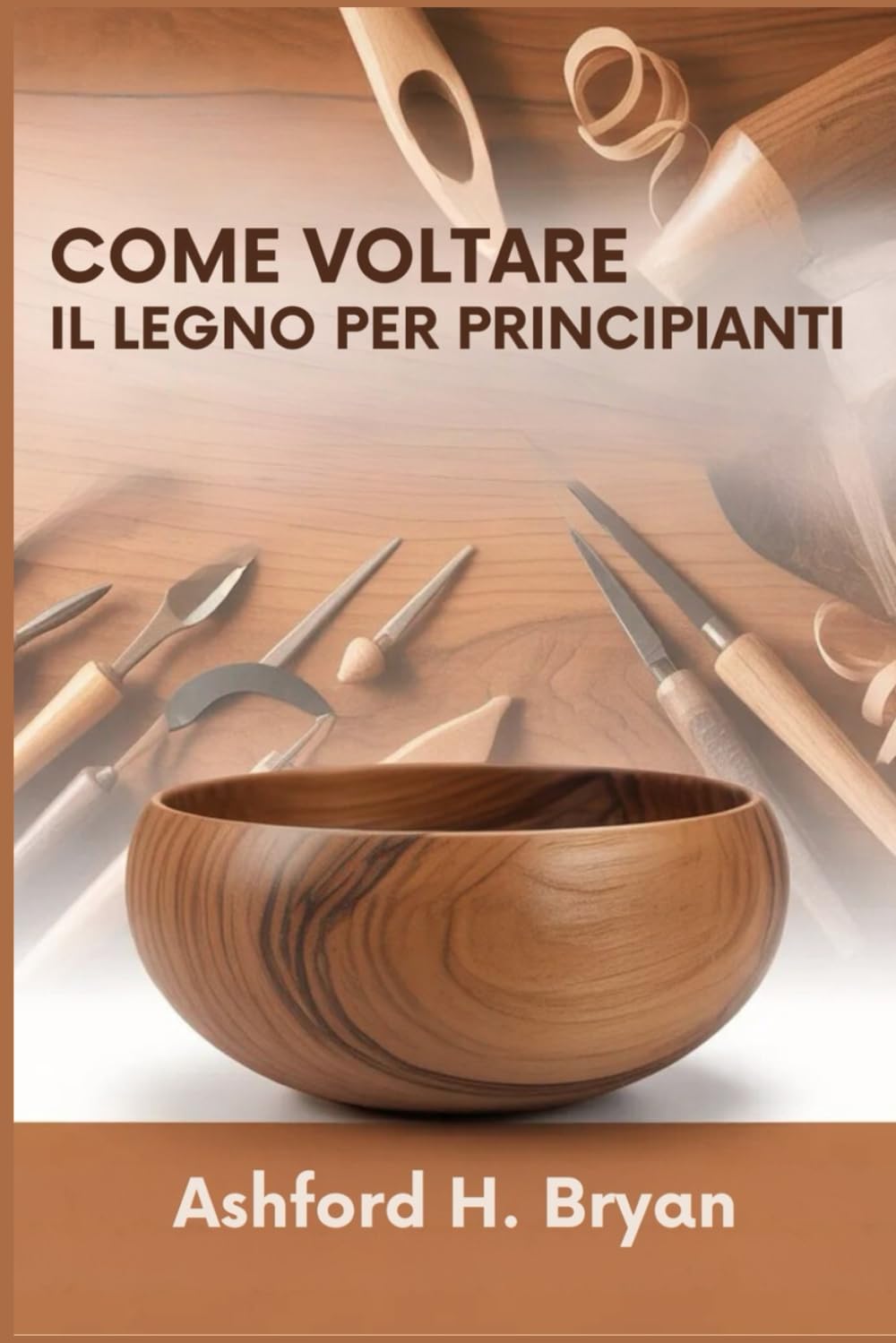 Come voltare il legno per principianti: Dalla scelta degli strumenti ai tuoi primi progetti