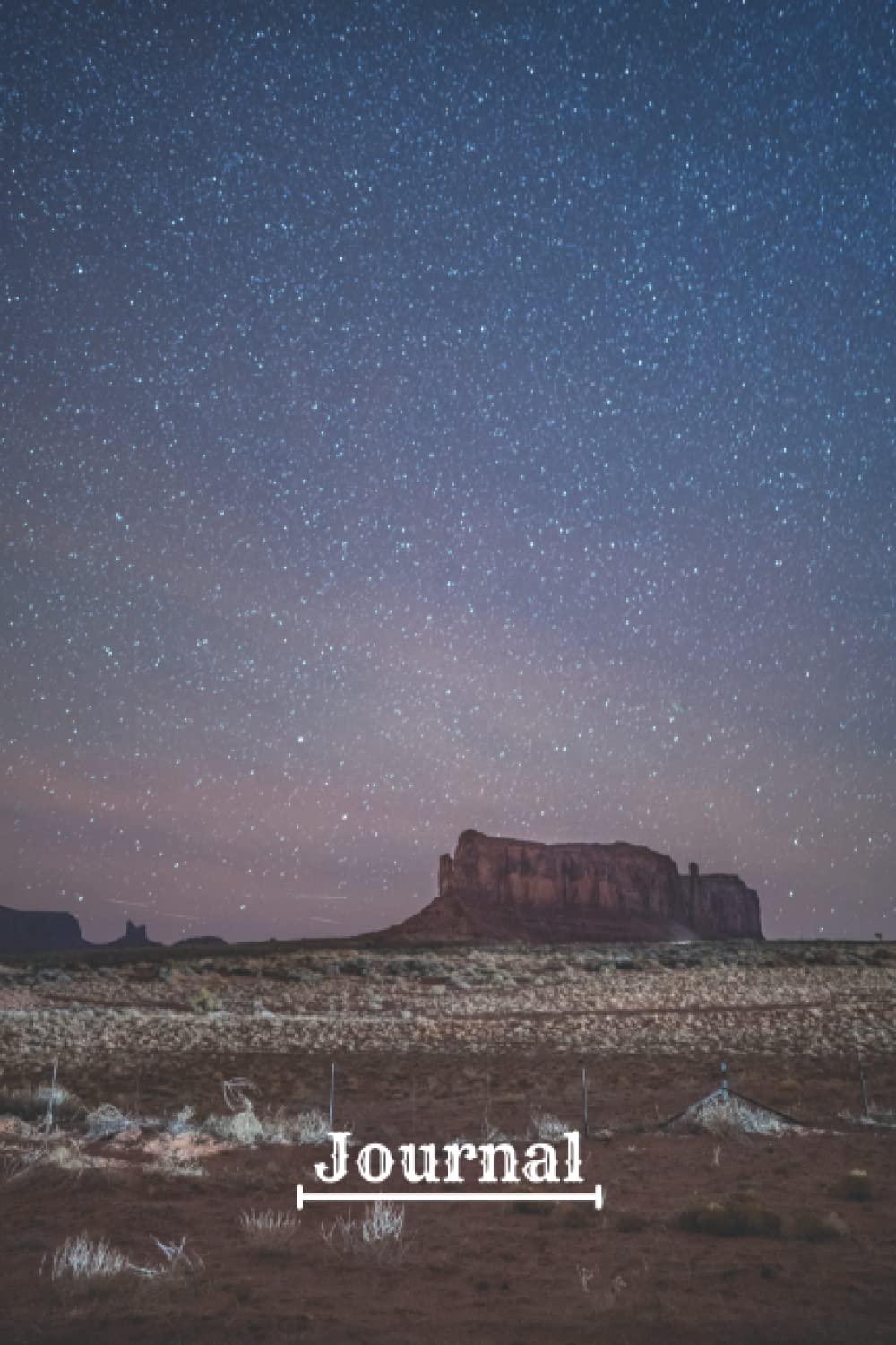 Blank Journal (6x9 120 Pages), lined paper with unlimited uses: brown desert night sky cover design: Great journal for all levels and needs of writing or tracking information