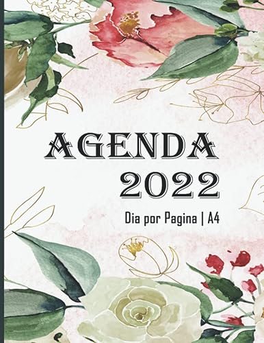 Agenda 2022 Dia por Pagina A4 Planificador 2022 Grande 365 días del 01012022 al 31122022 1 Página 1 Día Horario de 0800 a 1900 ... x 27.94 cm