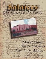 Salaices: The History and the Family B001W06R36 Book Cover