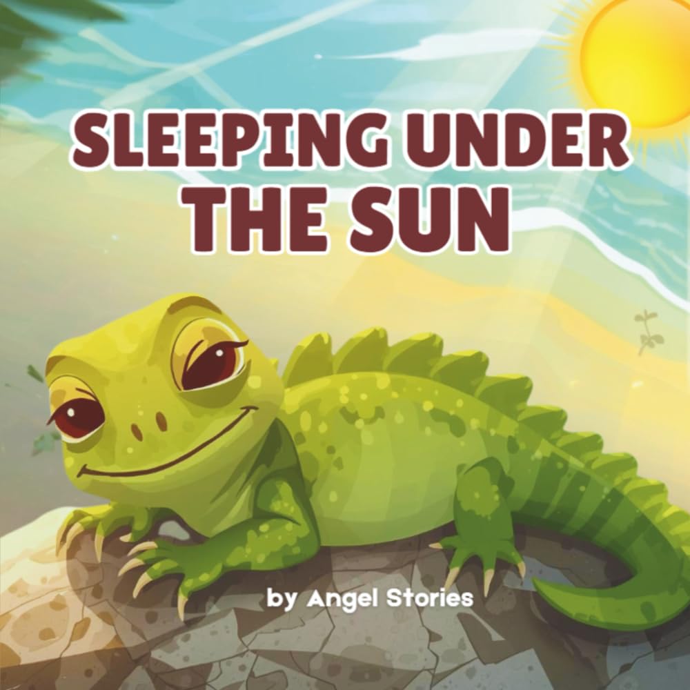 Sleeping Under the Sun: A Rhyming Tropical Animal Story for Kids Ages 1–5 That Teaches Patience, Calm, and the Joy of Nature: Children Animal Bedtime ... Preschoolers for Early Learning and Readers