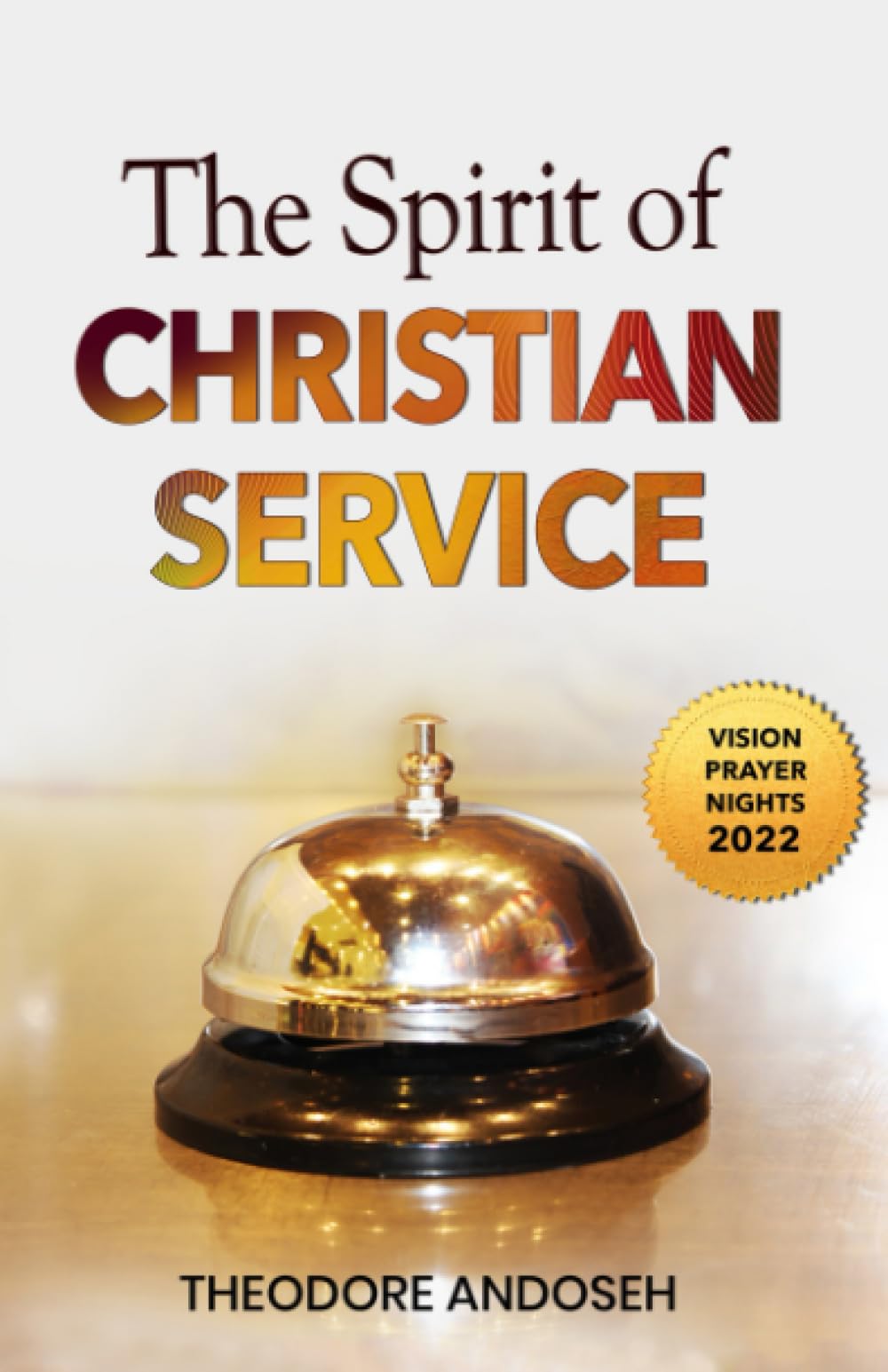 The Spirit of Christian Service (Other Books)