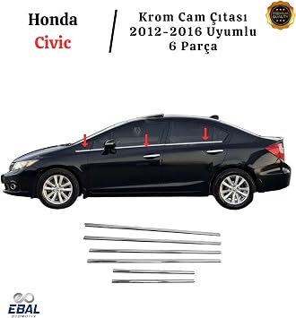 EBAL OTO AKSESUAR Krom Cam Çıtası 6 Parça 2012-2016 P. Çelik Honda Civic ile uyumlu