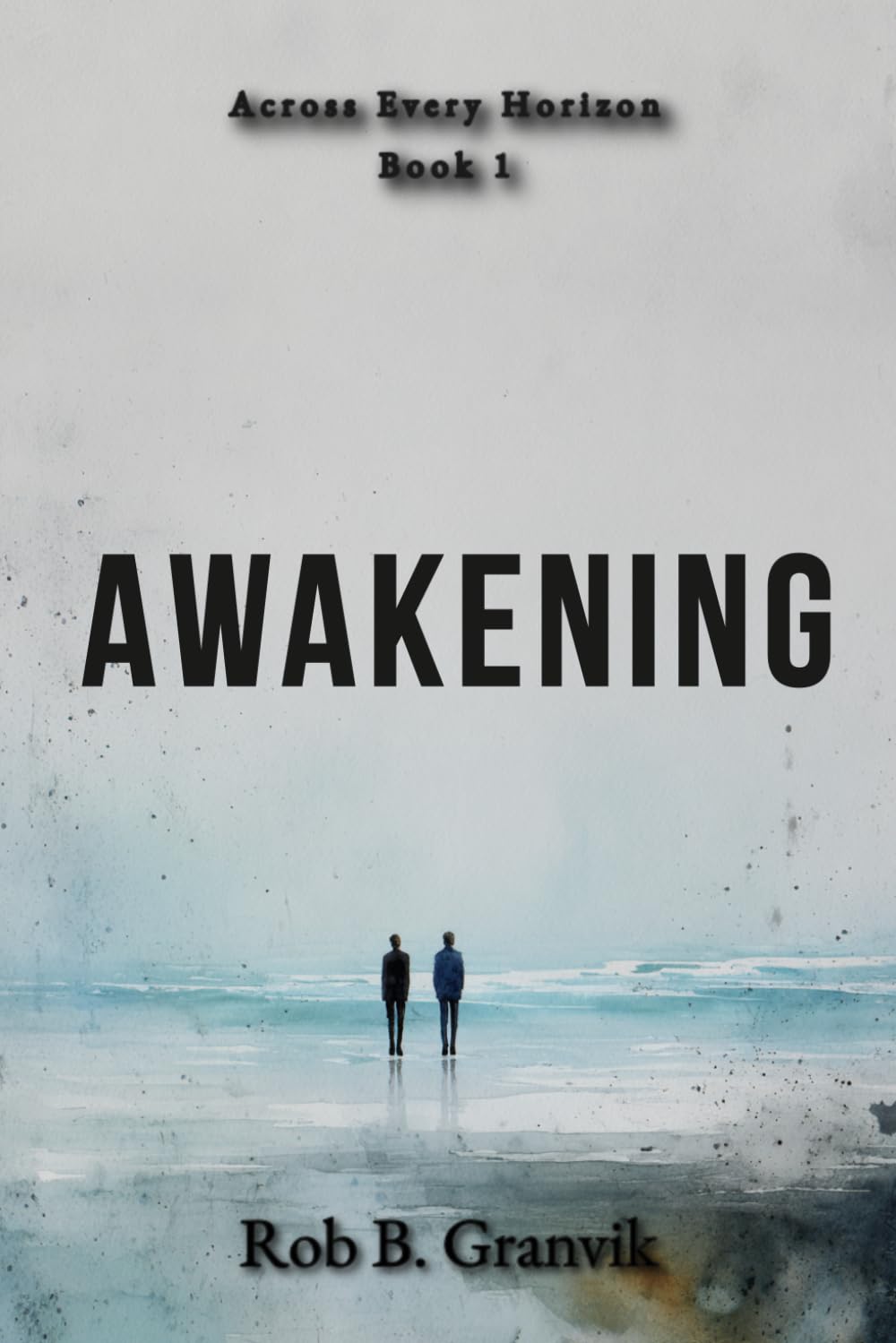 Awakening (Across Every Horizon)