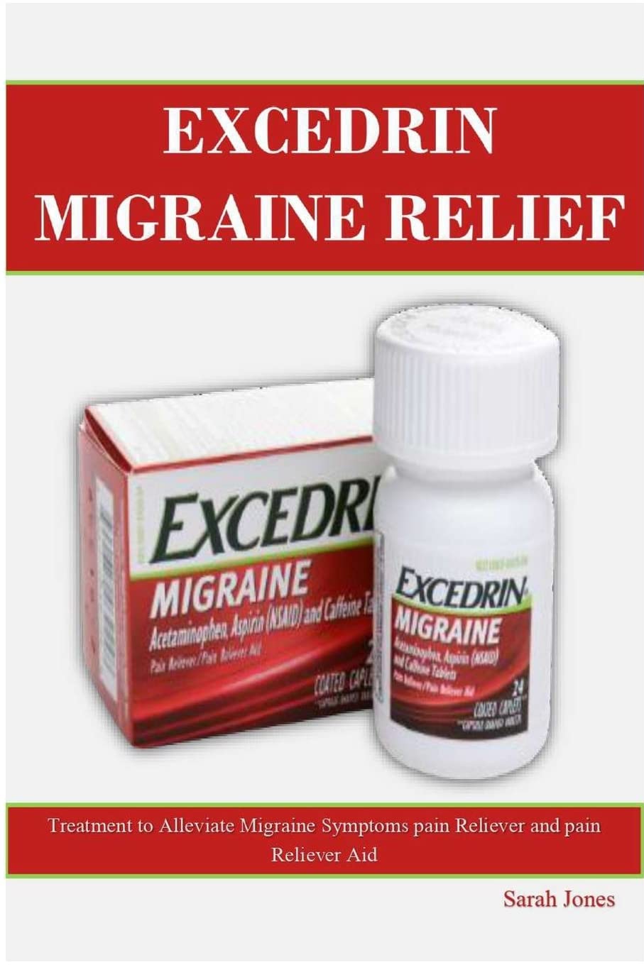 EXCEDRIN MIGRAINE RELIEF Paperback – 18 Sept. 2022