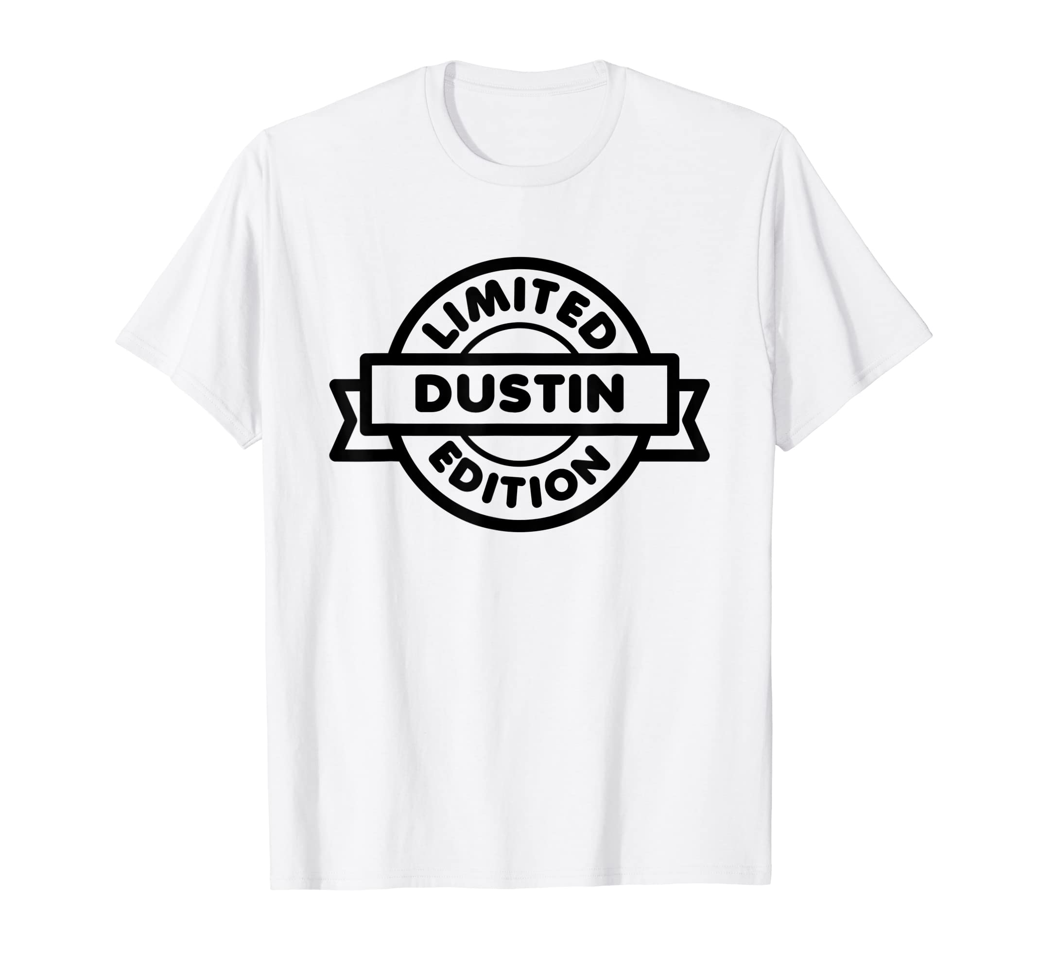 Funny Personalized Dustin CollectionDustin Limited Edition | Funny Personalized Dustin T-Shirt
