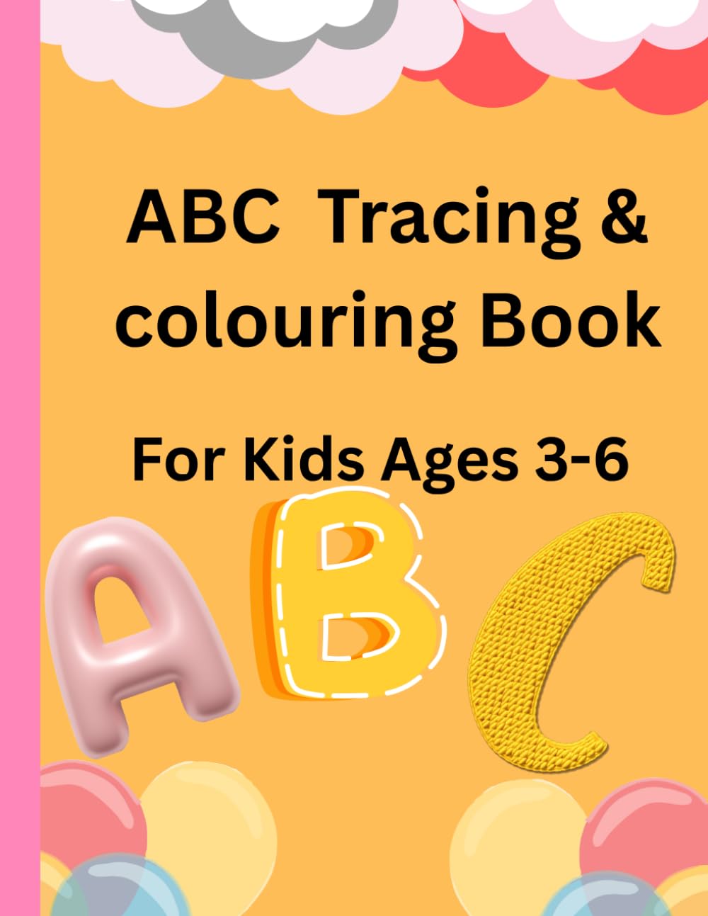 ABC Tracing & Coloring Book for Kids Ages 3–6