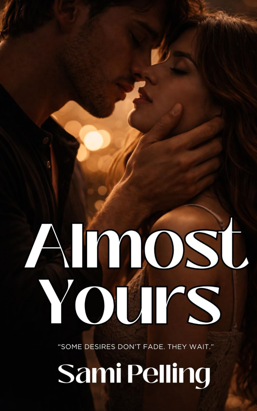 Almost Yours: A Second Chance Romance
