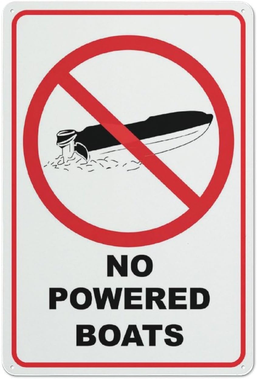 No Powered Boats Rust Free Aluminum Sign - Pre-Drilled Holes Decor for Business, Home Lake, Office - 12x16 Inch​