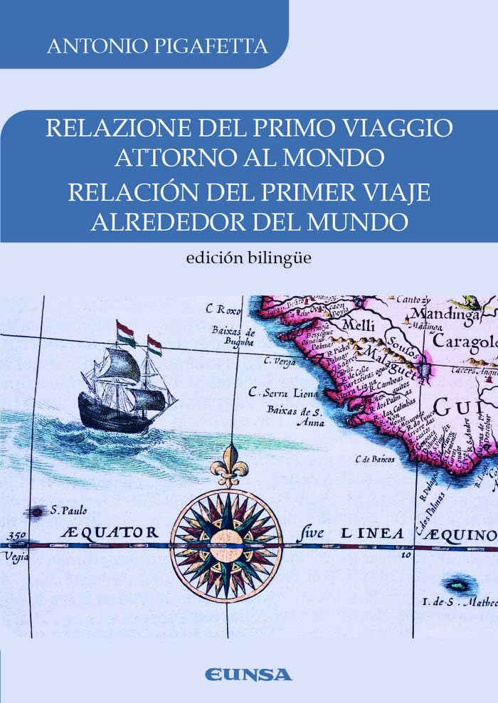 Relación del primer viaje alrededor del mundo: Edición bilingüe (Fuera de Colección)