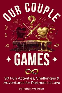 Our Couple – Games: 90 Fun Activities, Challenges & Adventures for Partners in Love: Screen-Free Date Nights for Dating, Newlywed & Long-Term Couples
