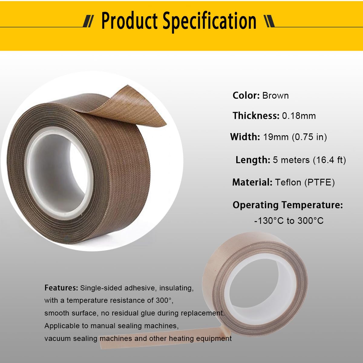 PTFE rivestito in tessuto nastro Teflon nastro adesivo ad alta temperatura, a vuoto e Impulse Sealer Machine – Nastro isolante 0.18 mm di spessore 19mm-5M Earthen