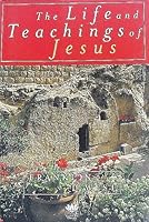 The Life and Teachings of Jesus 159992028X Book Cover