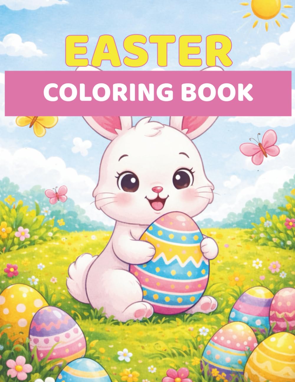Easter Bunny Coloring Book: For Kids Ages 3–8