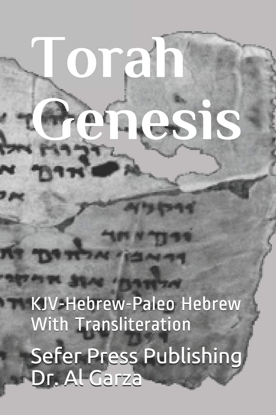 Torah Genesis: KJV-Hebrew-Paleo Hebrew