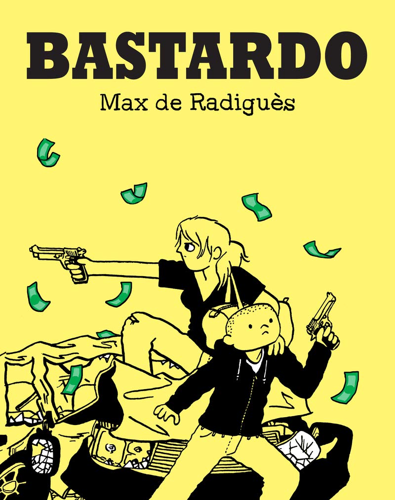 Portada del cómic Bastardo, Máx de Radigès