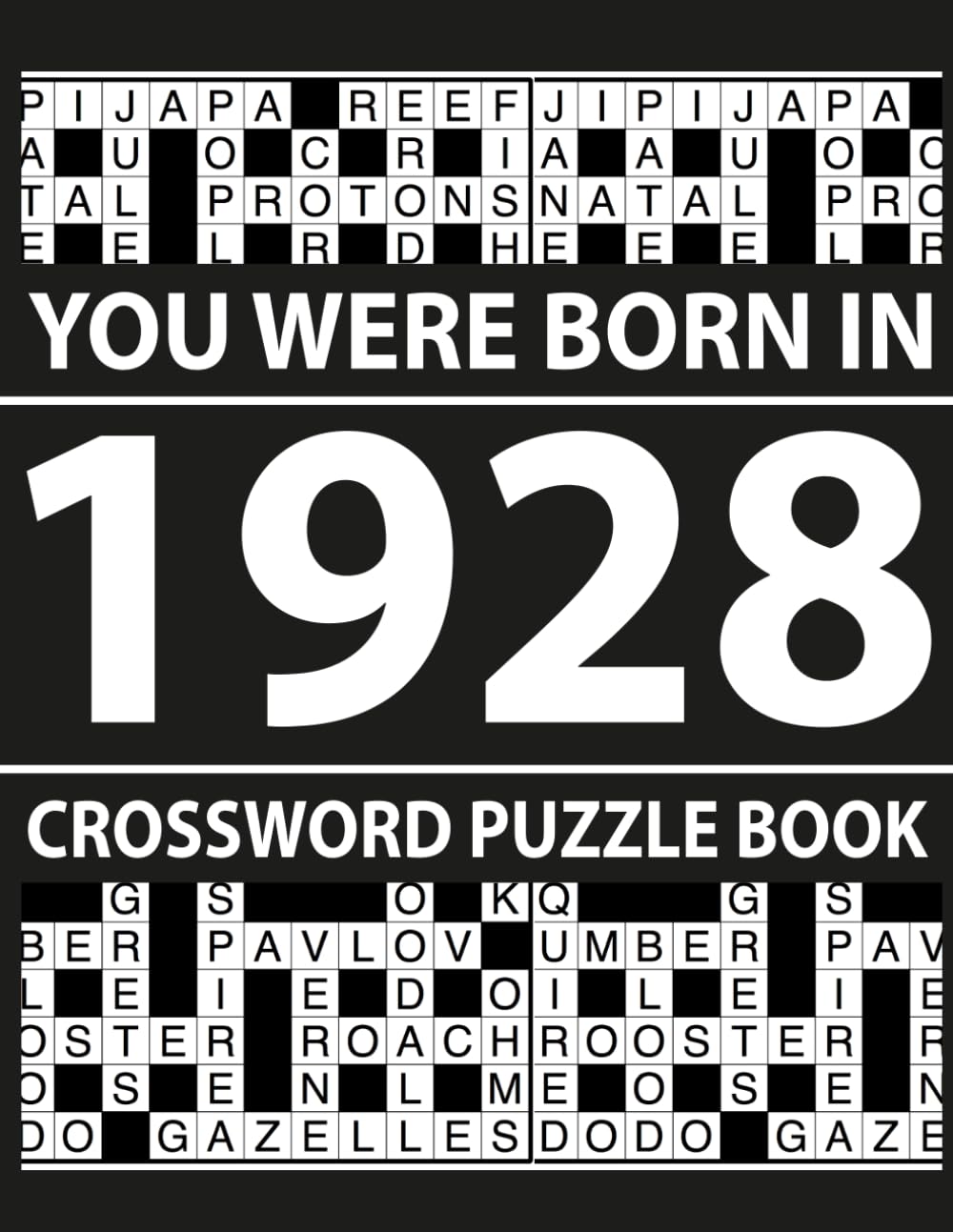You Were Born In 1928: Crossword Puzzle Book: 80 Crossword Puzzles for Relaxation and Brain Exercise