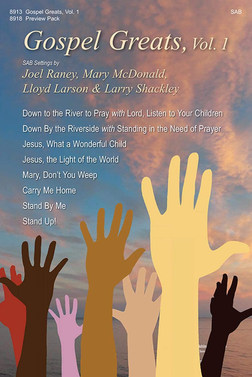 Gospel Greats: Accessible Anthems for SAB Choirs. Choral Score
