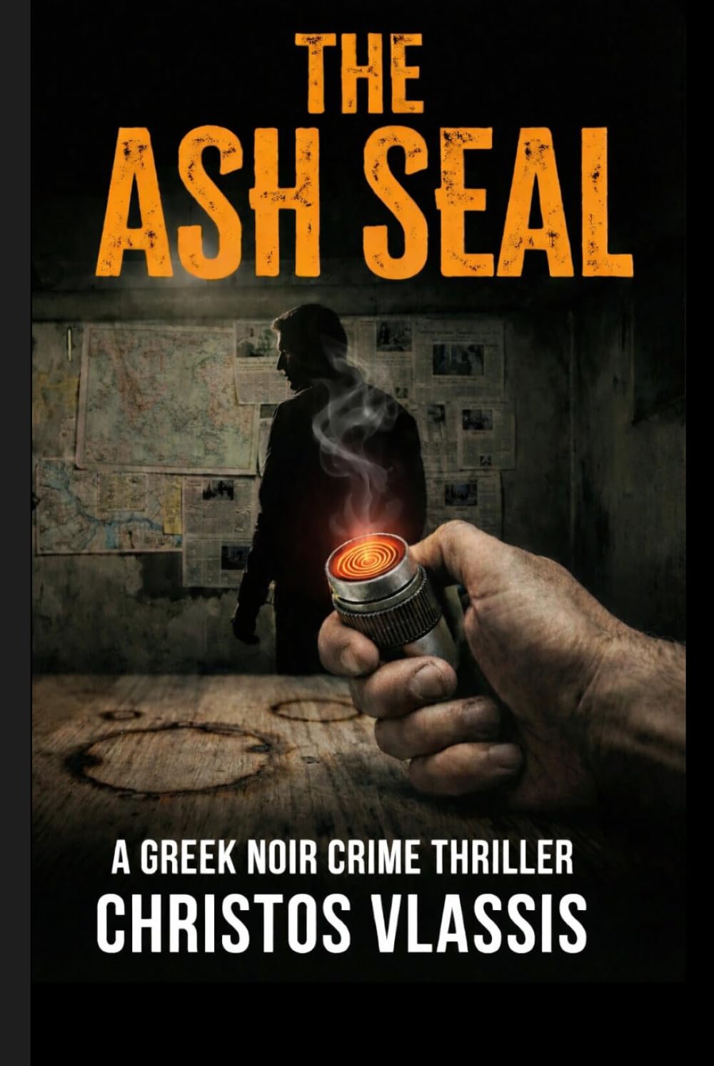 THE ASH SEAL: A Gripping Greek Noir Crime Thriller