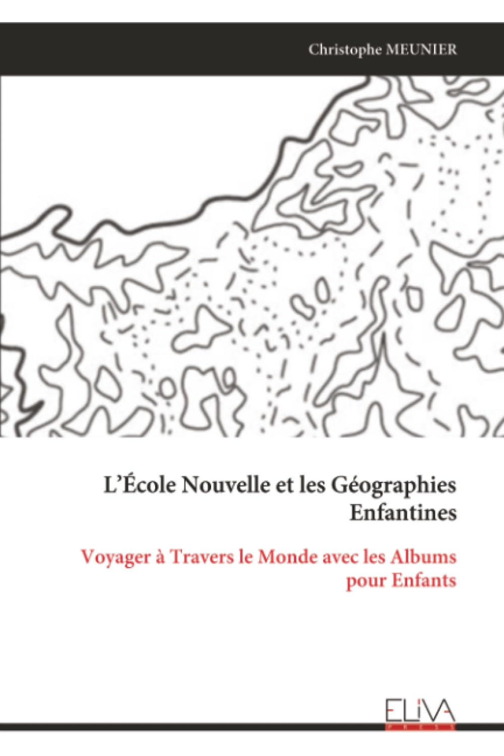 L’École Nouvelle et les Géographies Enfantines: Voyager à Travers le Monde avec les Albums pour Enfants