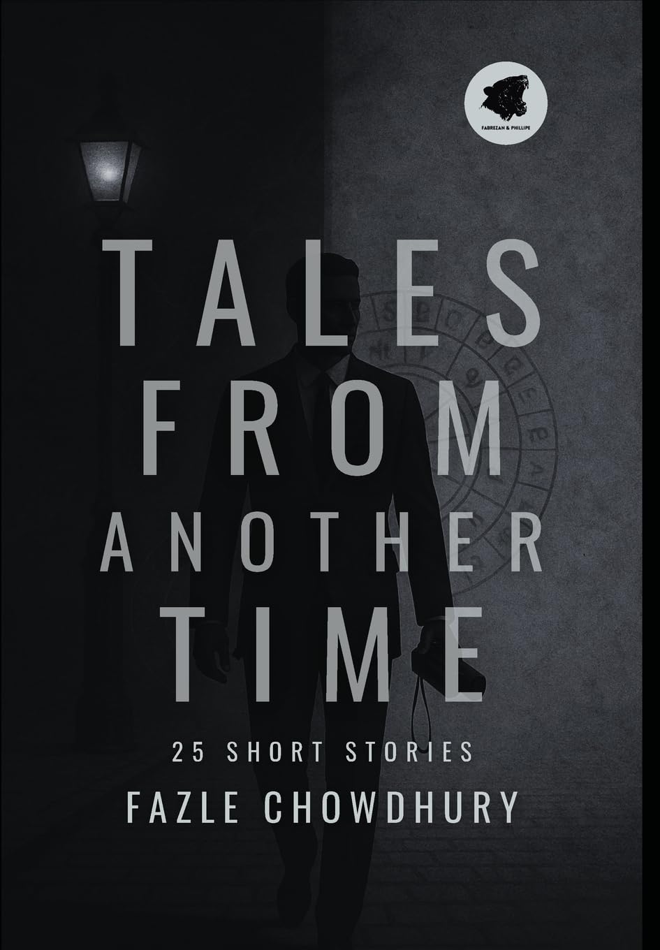 Tales From Another Time: 25 Short Stories