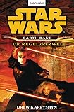 Star Wars: Darth Bane - Die Regel der Zwei