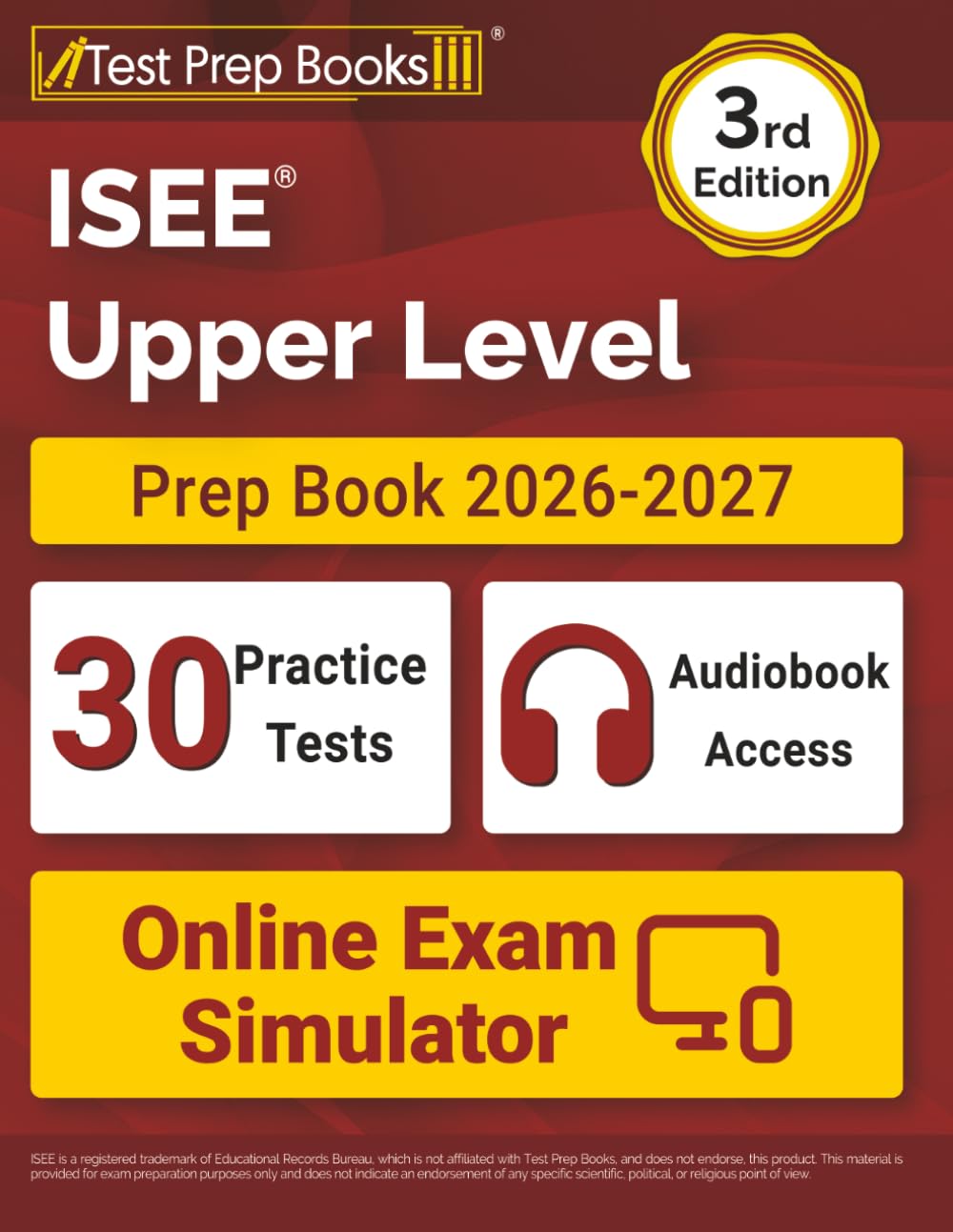 ISEE Upper Level Prep Book 2026-2027: 30 Full-Length Practice Tests + ISEE Preparation Book + Includes Audiobook + Online Exam Simulator: [3rd Edition]