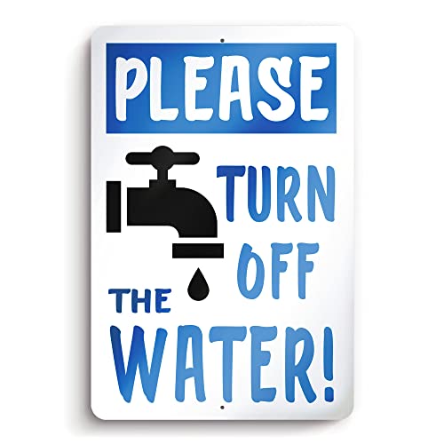 Turn Off Water Sign, 12 x 8 Reflective Aluminum Water