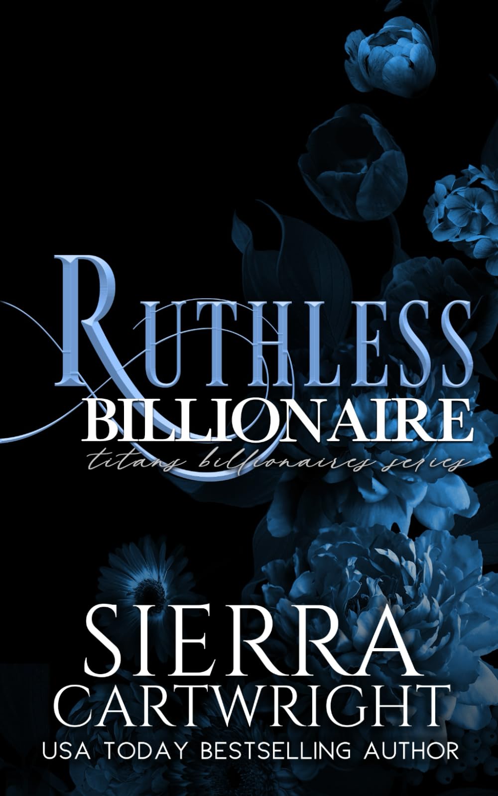 Ruthless Billionaire (Titans)