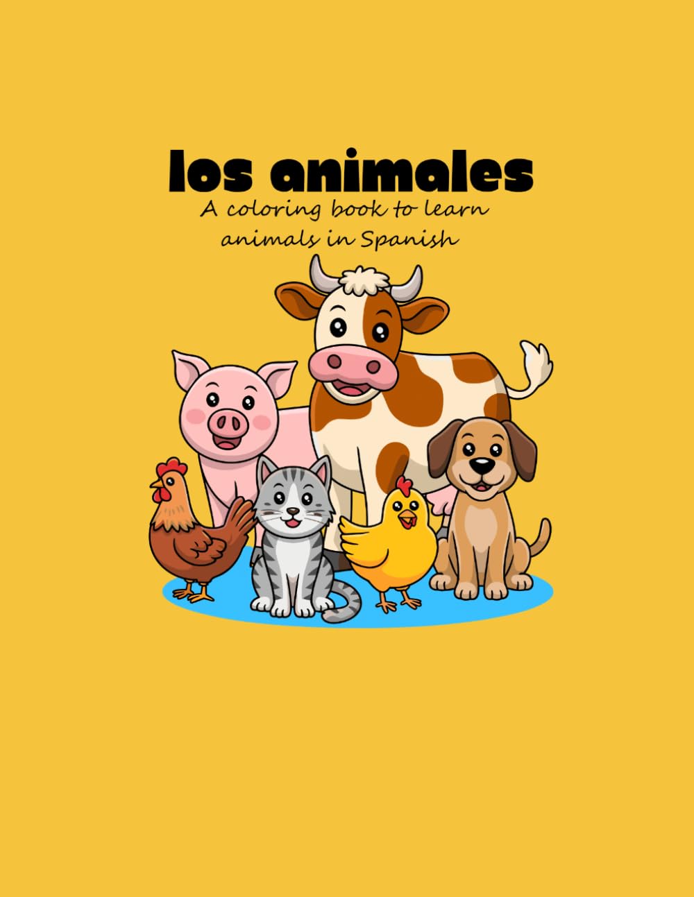 Los Animales: A coloring book to learn animals in Spanish