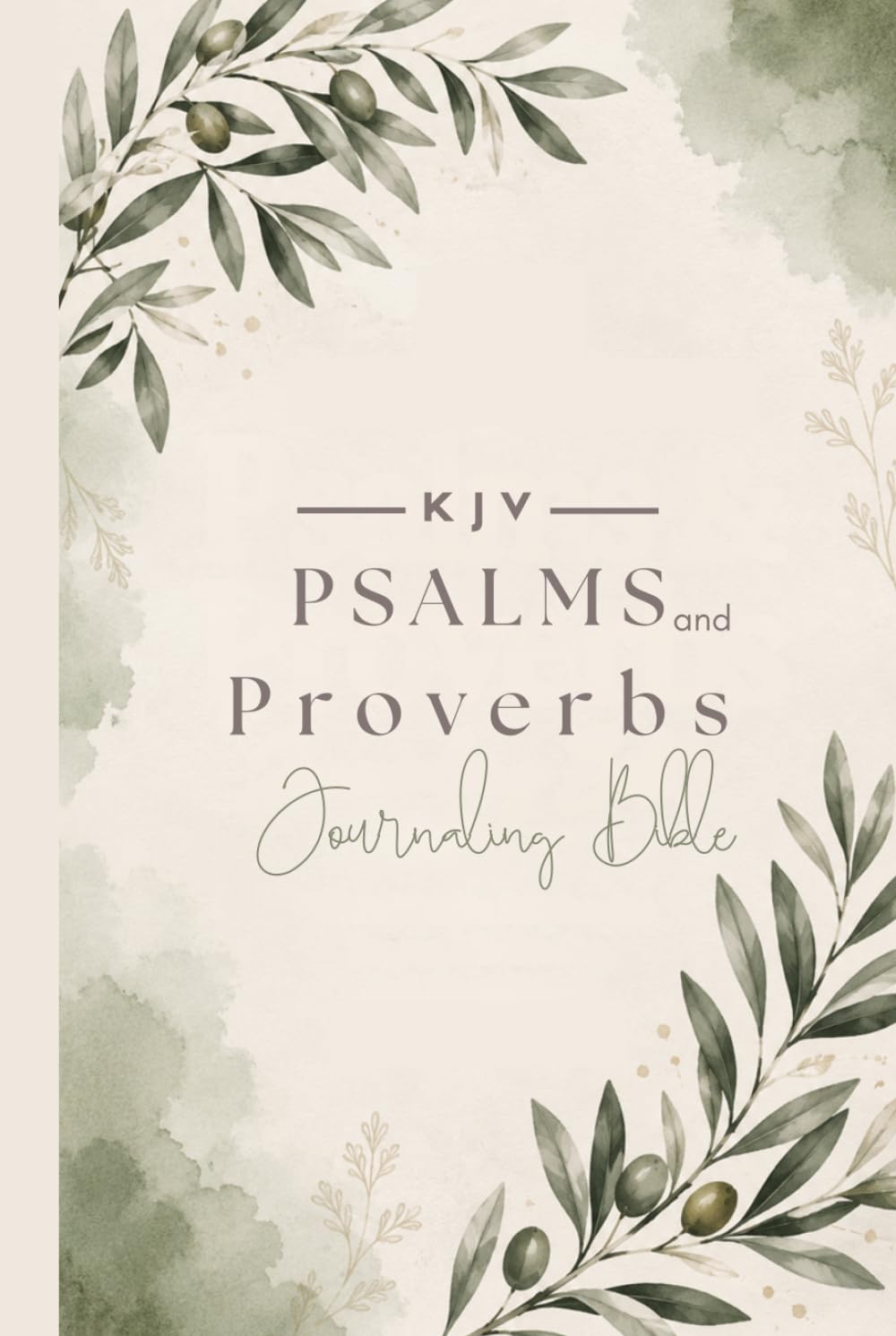 KJV Psalms & Proverbs Journaling Bible: Single-Column Edition for Bible Study, Prayer, Journaling, and Reflection