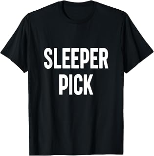 Funny American Football Fantasy Football Sleeper Pick T-Shirt