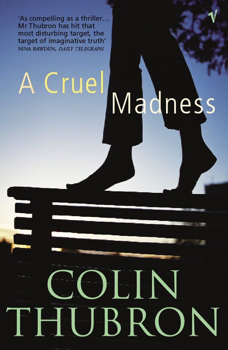 Colin ThubronA Cruel Madness