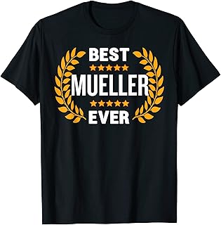 Best Mueller Ever with Five Stars Name Mueller T-Shirt