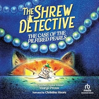 The Shrew Detective: The Case of the Pilfered Pearls cover art