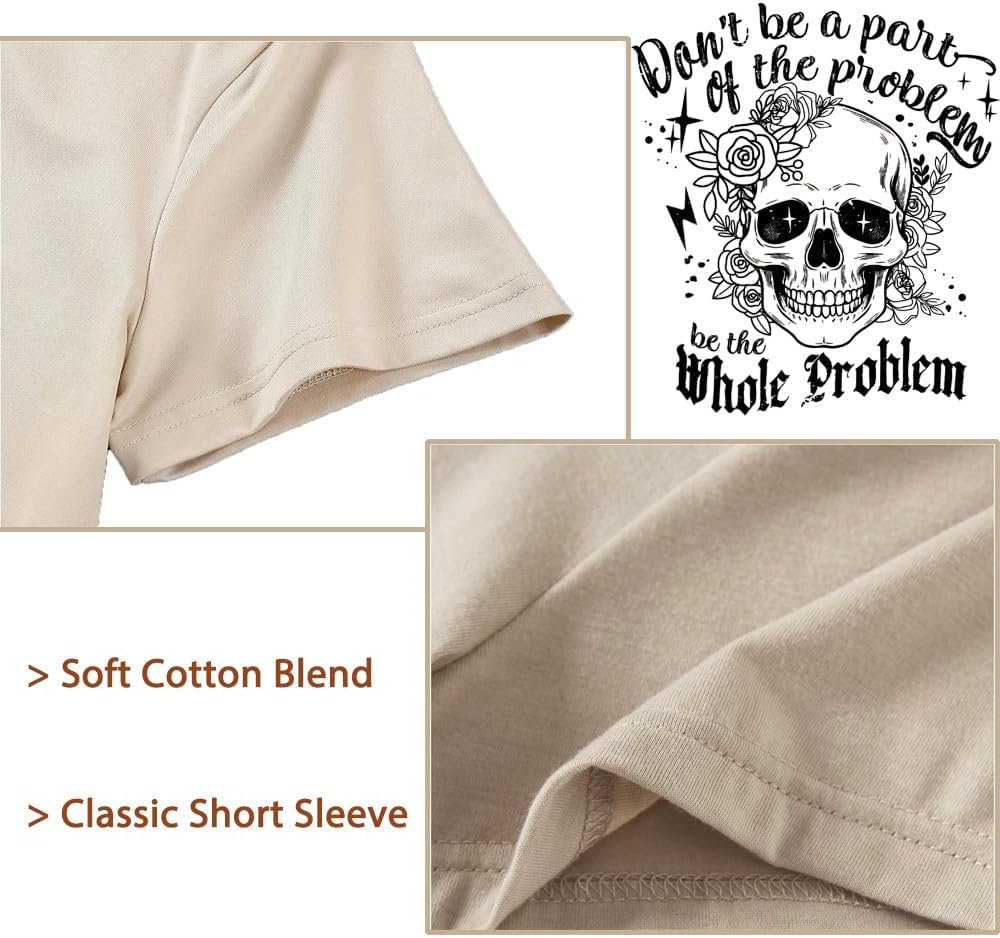 Women Funny Sayings Don't Be Part of The Problem Casual Cute Skull Floral Skeleton Letter Print Short Sleeve Graphic T Shirts - Image 4