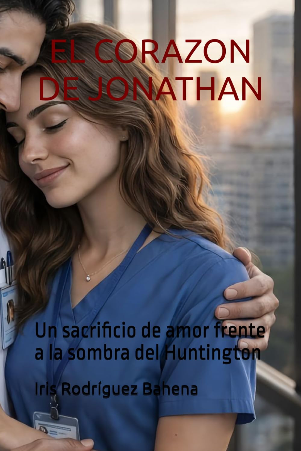 EL CORAZON DE JONATHAN: Un sacrificio de amor frente a la sombra del Huntington
